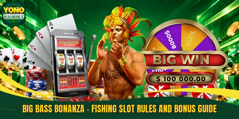 Big Bass Bonanza - Fishing Slot Rules And Bonus Guide
