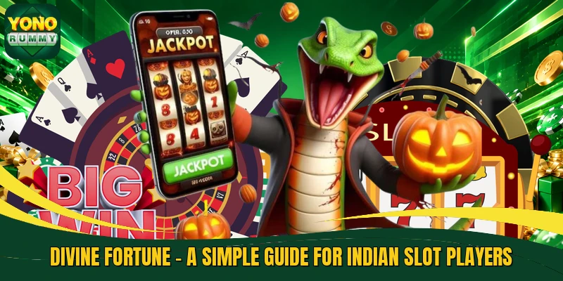Divine Fortune - A Simple Guide For Indian Slot Players