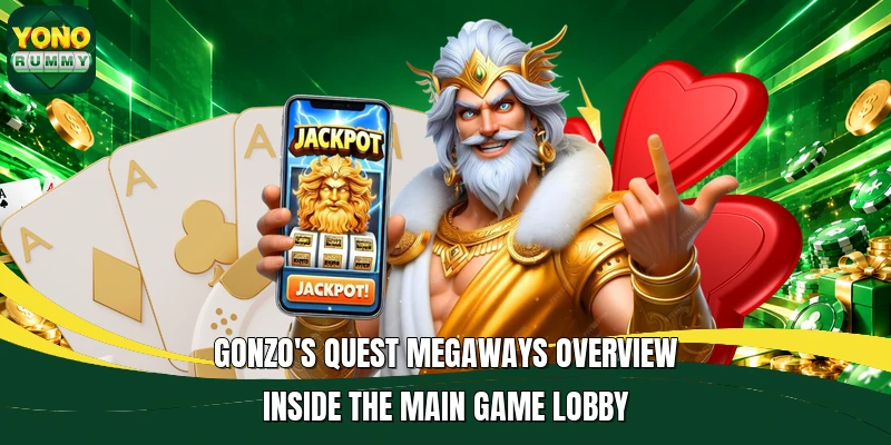Gonzo's Quest Megaways overview inside the main game lobby Gonzo's Quest Megaways overview inside the main game lobby