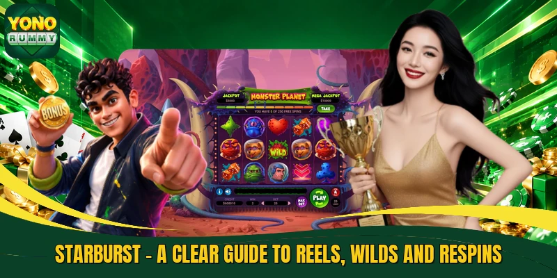 Starburst - A Clear Guide To Reels, Wilds And Respins