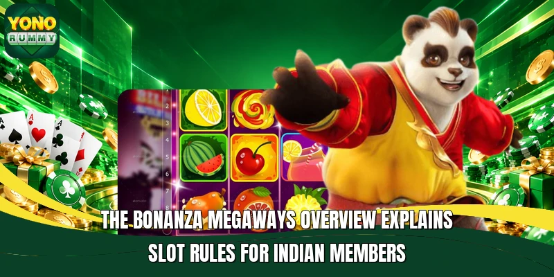 The Bonanza Megaways overview explains slot rules for Indian members The Bonanza Megaways overview explains slot rules for Indian members